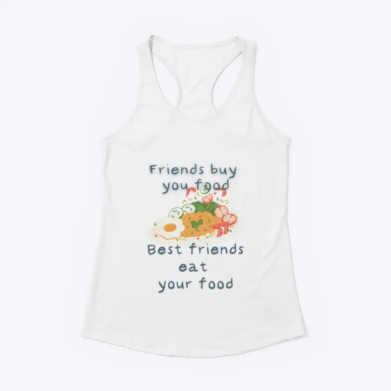 Friends and Best Friends Differs In Food